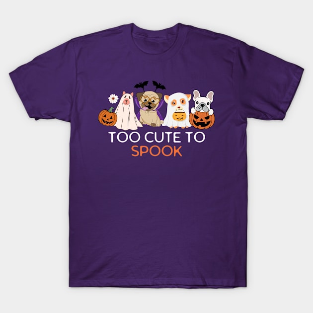 Too Cute To Spook Quote Funny Vintage Halloween Dogs T-Shirt by Illustradise